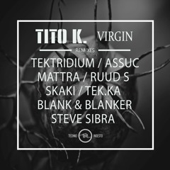Tito K. - Virgin (Cut)