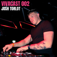VIVACAST 002: Josh Torlot