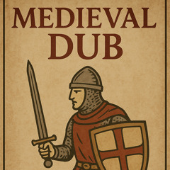 Medieval Dub
