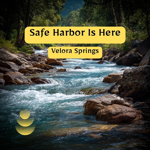 Stream Velora Springs | Listen to Safe Harbor Is Here playlist online for free on SoundCloud
