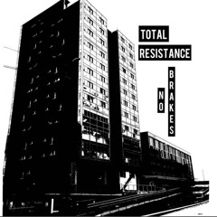 Total Resistance - Amunition