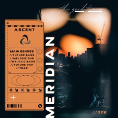 MERIDIAN 002 - MELODIC DAYTRIPPER