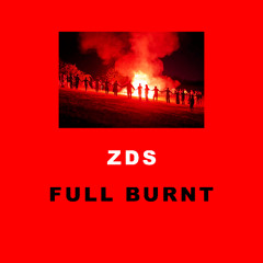 ZDS - Full Burnt Mix
