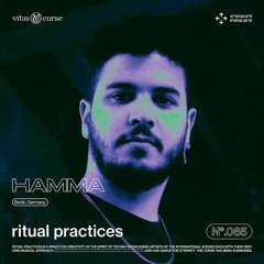 ritual practices_ w/ Hamma [065]