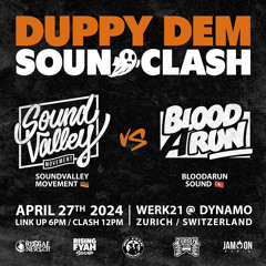 Duppy Dem Soundclash 2024 - Soundvalley Movement vs Blood A Run Sound