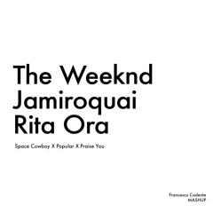JAMIROQUAI X THE WEEKND X RITAORA - FC MASHUPPILATION