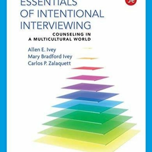 [Doc] Essentials of Intentional Interviewing: Counseling in a Multicultural