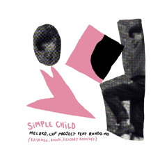 PREMIERE: Meloko, LKF Project, Selim Sivade - Simple Child Feat. Rondo Mo (Kasango Remix) [AZZUR]