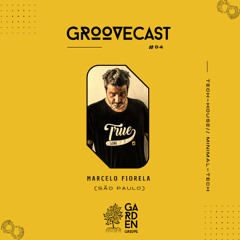 Groovecast #4 w/ MARCELO FIORELA (SP)