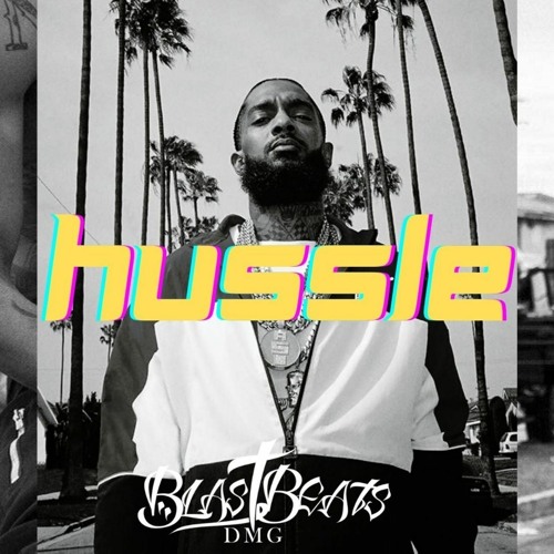 West Coast Trap - Hussle (RIP Nipsey Hussle)