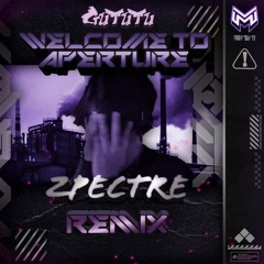 GUTUTU - Welcome To Aperture (Zpectre Remix)