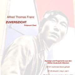 ZUVERSZICHT Potpourri II 2024-10-11