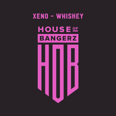 BFF127 Xeno - Whiskey (FREE DOWNLOAD)