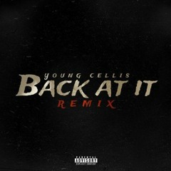 Young Cellis - Bacc at it( Remix) Feat NHL marcel