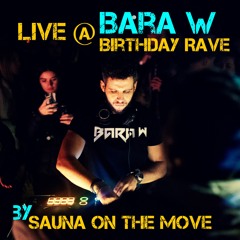 Live @ Bara W Birthday Rave By SAUNA ON THE MOVE, 02/10/2020, Stockholm