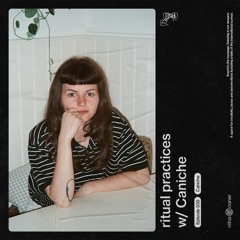 ritual practices_ w/ Caniche [035]