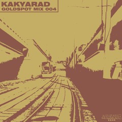 KAKYARAD — GOLDSPOT MIX 004