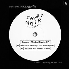 EXCLUSIVE: Sunaas - Ratabah [Chat Noir Tools]