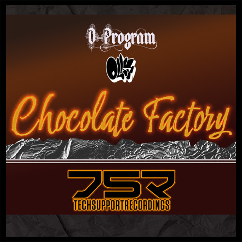 Chocolate Factory (Olly Junglist Remix) Clip