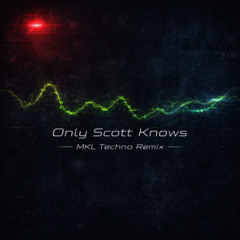 美秀集團 Amazing Show-Only Scott Knows (MKL Techno Remix)