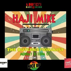 Haji Mike 'The Outernationalist' Monday 27th March 2023