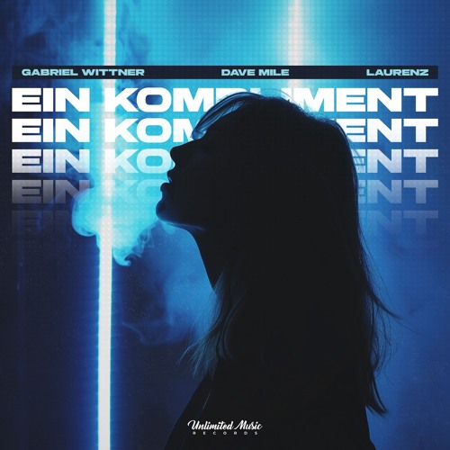 Gabriel Wittner, Dave Mile & Laurenz - Ein Kompliment