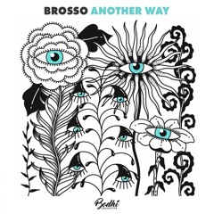 Brosso - Another Way (Original Mix)[Bodhi Collective]