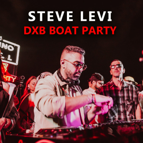 Steve Levi - LIVE @ Dubai, DXB Boat Party  Full DJ SET 2025