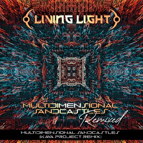 [Preview] Multidimensional Sandcastles (featuring Simon Posford) Kaya Project Remix