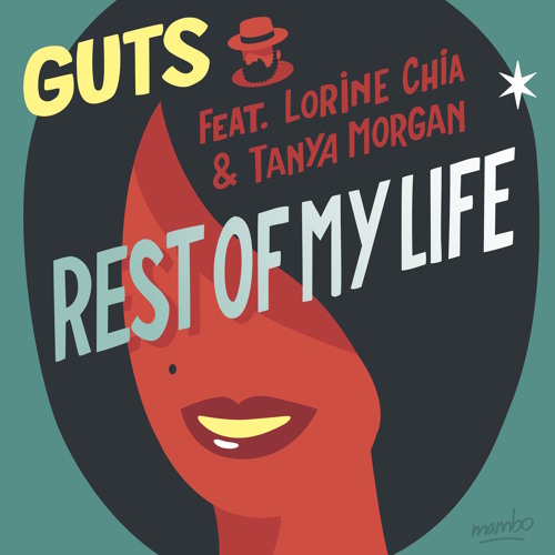 Rest of My Life (feat. Lorine Chia & Tanya Morgan)