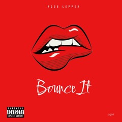 Rode Lepper - Bounce It