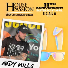 Andy Mills LIVE SET #HousePassion 8/04/23 @ Scala