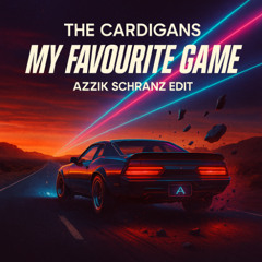 The Cardigans - My Favourite Game (Azzik Schranz Edit)