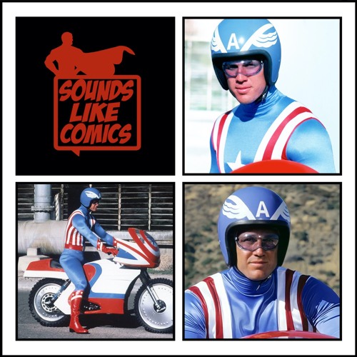 Sounds Like Comics Ep 224 - Captain America (TV Movie 1979)