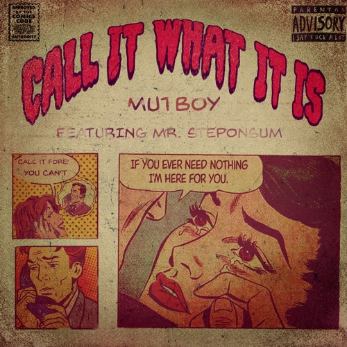 Call it what it is - (Feat. Mr. Steponsum) - [Official Audio]
