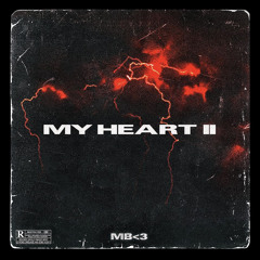 My Heart II (prod.Rizzybprod)