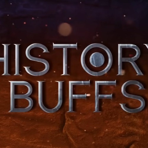 Stream History Buffs Credits Theme by Francesco Rignanese Listen