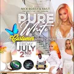 Nick Boasy & Ras T Pure White July 2 2021