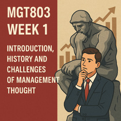 MGT803 Week 1, Introduction