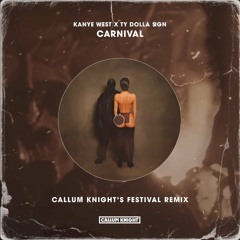 Carnival (Callum Knight's Festival Remix)