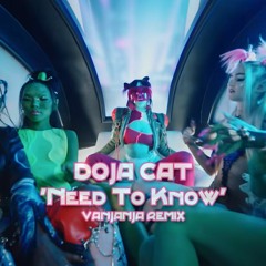 Doja Cat - Need To Know (Vanjanja Remix)