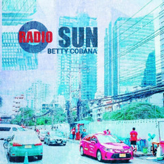 Betty Cobana - Radio Sun