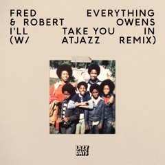 Fred Everything feat Robert Owens - I'll Take You In (Classic Mix Snip)