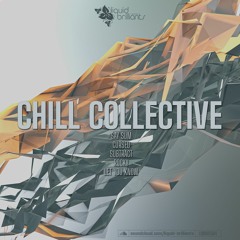 Chill Collective - Say Sum