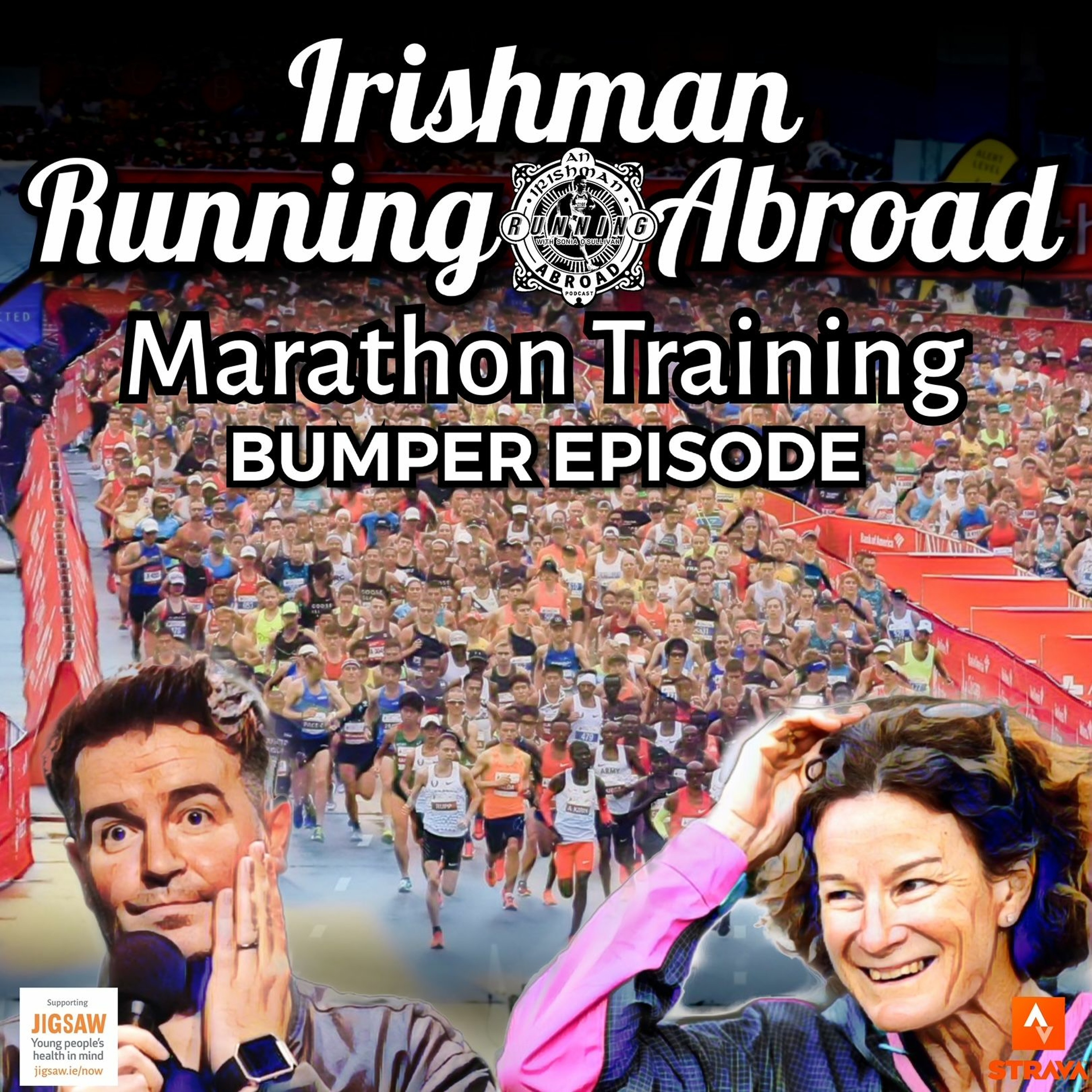 Irishman Running Abroad with Sonia O'Sullivan: “Marathon Training: Bumper Episode" episode artwork