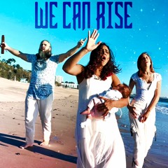 WE CAN RISE feat. Anna Diorio