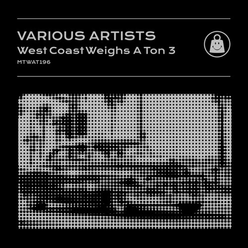 Various Arists - West Coast Weighs A Ton 3