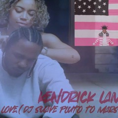 Kendrick Lamar - Love.(DJ Suave Pluto to Mars Mix)