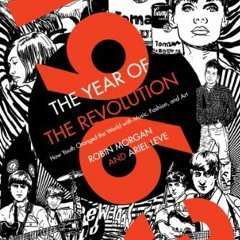 Access PDF 📋 1963: The Year of the Revolution: How Youth Changed the World with Musi