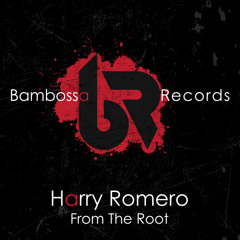 Harry Romero - From The Root
